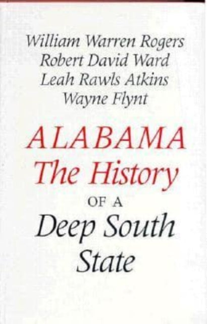 Book cover of: Alabama. By: William Warren Rogers