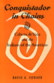 Book cover of: Conquistador in Chains. By: David A. Howard