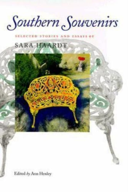 Book cover of: Southern Souvenirs. By: Sarah Haardt