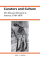 Book cover of: Curators and Culture. By: Joel Orosz