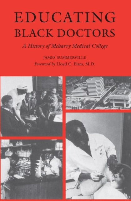 Book cover of: Educating Black Doctors. By: James Summerville