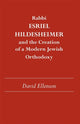 Book cover of: Rabbi Esriel Hildesheimer. By: David Ellenson