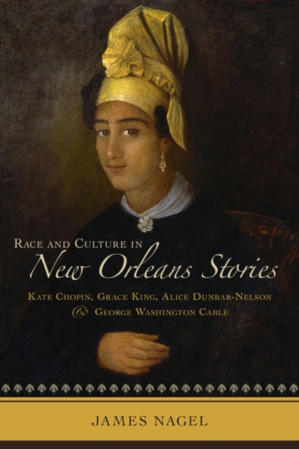 Book cover of: Race and Culture in New Orleans Stories. By: Laura Hinton