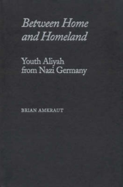 Book cover of: Between Home and Homeland. By: Brian Amkraut
