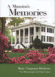 Book cover of: Mansion's Memories. By: Mary Chapman Mathews, Mary Mathews