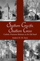 Book cover of: Southern Crucifix, Southern Cross. By: Andrew H. M. Stern