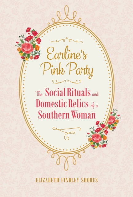Book cover of: Earline's Pink Party. By: Elizabeth Findley Shores