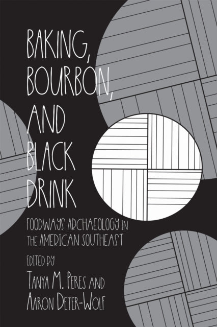 Book cover of: Baking, Bourbon, and Black Drink