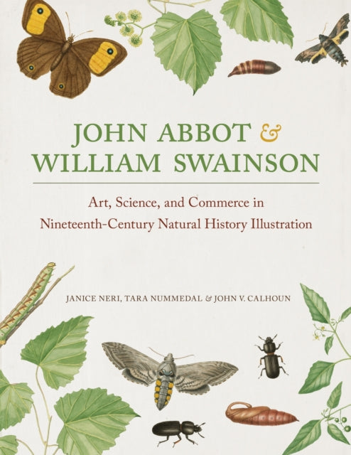 Book cover of: John Abbot and William Swainson. By: Janice Neri