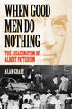 Book cover of: When Good Men Do Nothing. By: Alan Grady