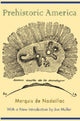 Book cover of: Prehistoric America. By: Jean-François-Albert du Pouget marquis de Nadaillac