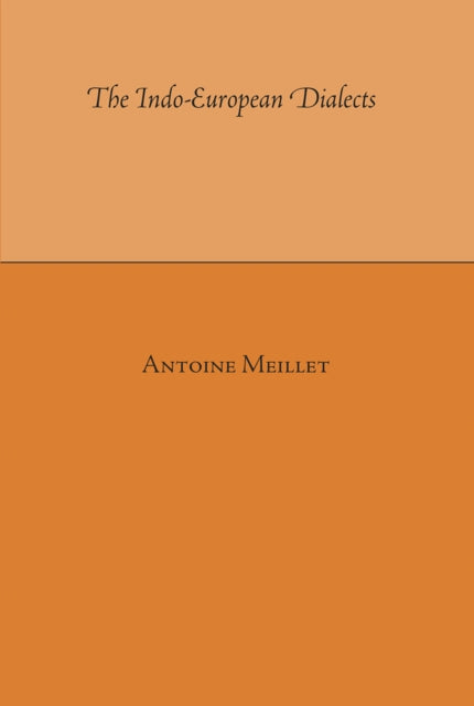 Book cover of: Indo-European Dialects. By: Antoine Meillet