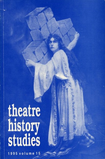 Book cover of: Theatre History Studies 1995. By: Robert A. Schanke