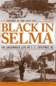 Book cover of: Black in Selma. By: J. L. Chestnut