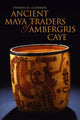 Book cover of: Ancient Maya Traders of Ambergris Caye. By: Thomas H. Guderjan