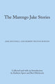 Book cover of: Marengo Jake Stories. By: Robert Wilton Burton, Jake Mitchell