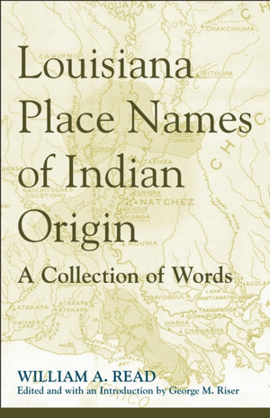 Louisiana Place Names of Indian Origin