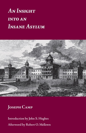Insight into an Insane Asylum