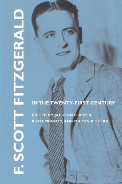 Book cover of: F. Scott Fitzgerald in the Twenty-first Century