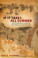 Book cover of: If It Takes All Summer. By: Esquire Dan R. Warren