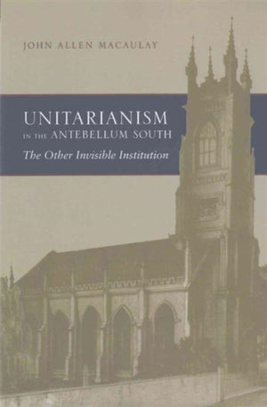 Unitarianism in the Antebellum South