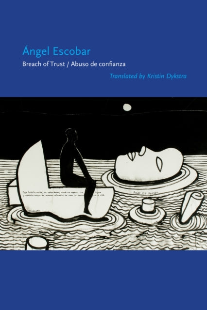 Book cover of: Breach of Trust/Abuso de confianza. By: Angel Escobar Varela