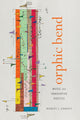 Book cover of: Orphic Bend. By: Robert L. Zamsky