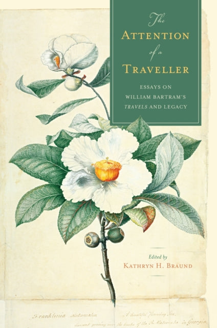 Book cover of: Attention of a Traveller. By: Kathryn H. Braund