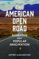 Book cover of: American Open Road. By: Jeffrey Alan Melton