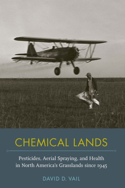 Book cover of: Chemical Lands. By: David D. Vail