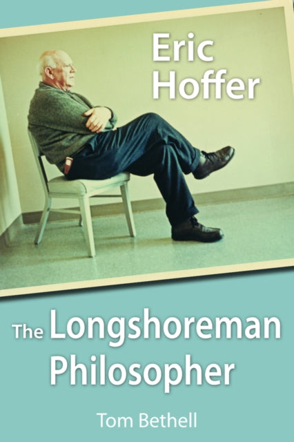 Book cover of: Eric Hoffer