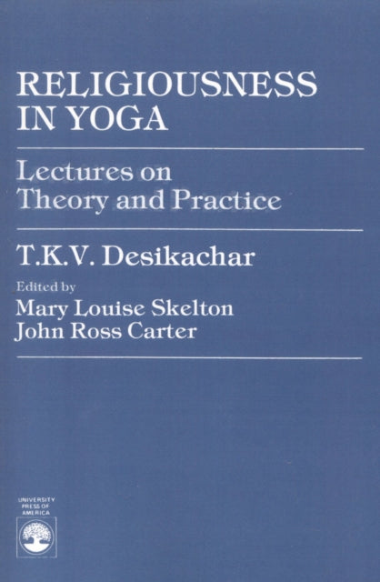 Book cover of: Religiousness in Yoga. By: Carter John Ross