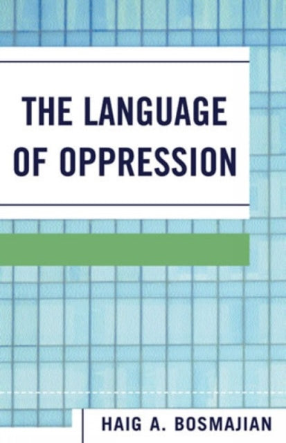 Book cover of: Language of Oppression