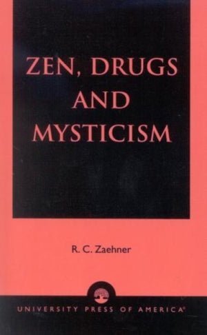 Zen, Drugs, and Mysticism