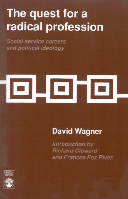 Book cover of: Quest for a Radical Profession
