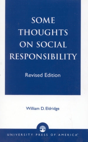 Some Thoughts on Social Responsibility