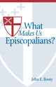 Book cover of: What Makes Us Episcopalians?