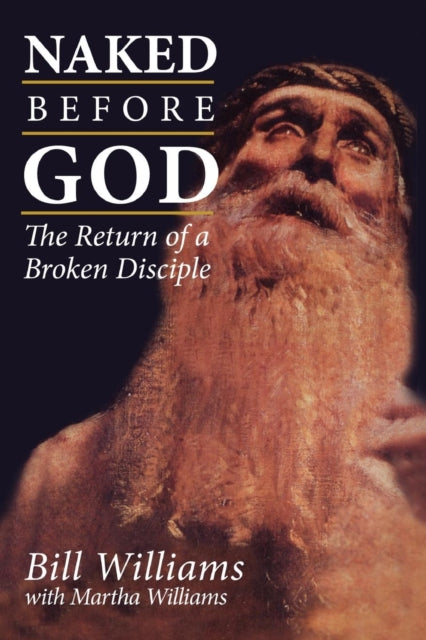 Book cover of: Naked Before God