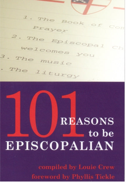 Book cover of: 101 Reasons to Be Episcopalian