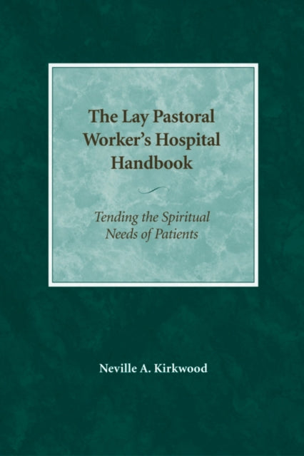 Book cover of: Lay Pastoral Worker's Hospital Handbook