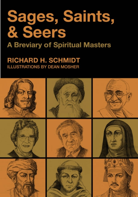 Book cover of: Sages, Saints, & Seers. By: Richard H. Schmidt
