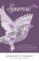 Book cover of: Sparrow. By: Jennifer R. Durant