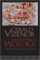 Book cover of: Waiting for Wovoka. By: Gerald Vizenor