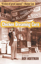 Book cover of: Chicken Dreaming Corn. By: Roy Hoffman