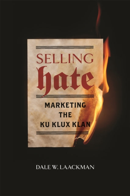 Book cover of: Selling Hate. By: Dale W. Laackman