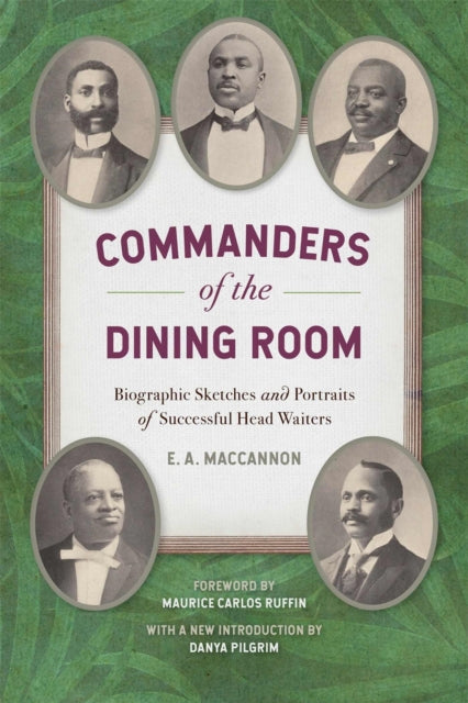 Book cover of: Commanders of the Dining Room. By: E. A. Maccannon