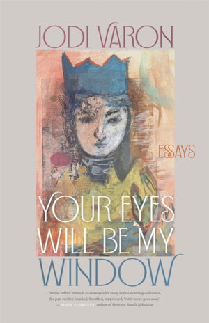 Your Eyes Will Be My Window