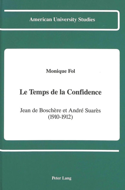 Book cover of: Temps de la Confidence. By: Jean de Boschère