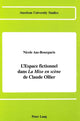 Book cover of: L'Espace Fictionnel dans la Mise en Scene de Claude Ollier