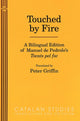 Book cover of: Touched by Fire. By: Manuel De Pedrolo